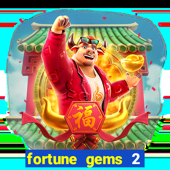 fortune gems 2 jili demo